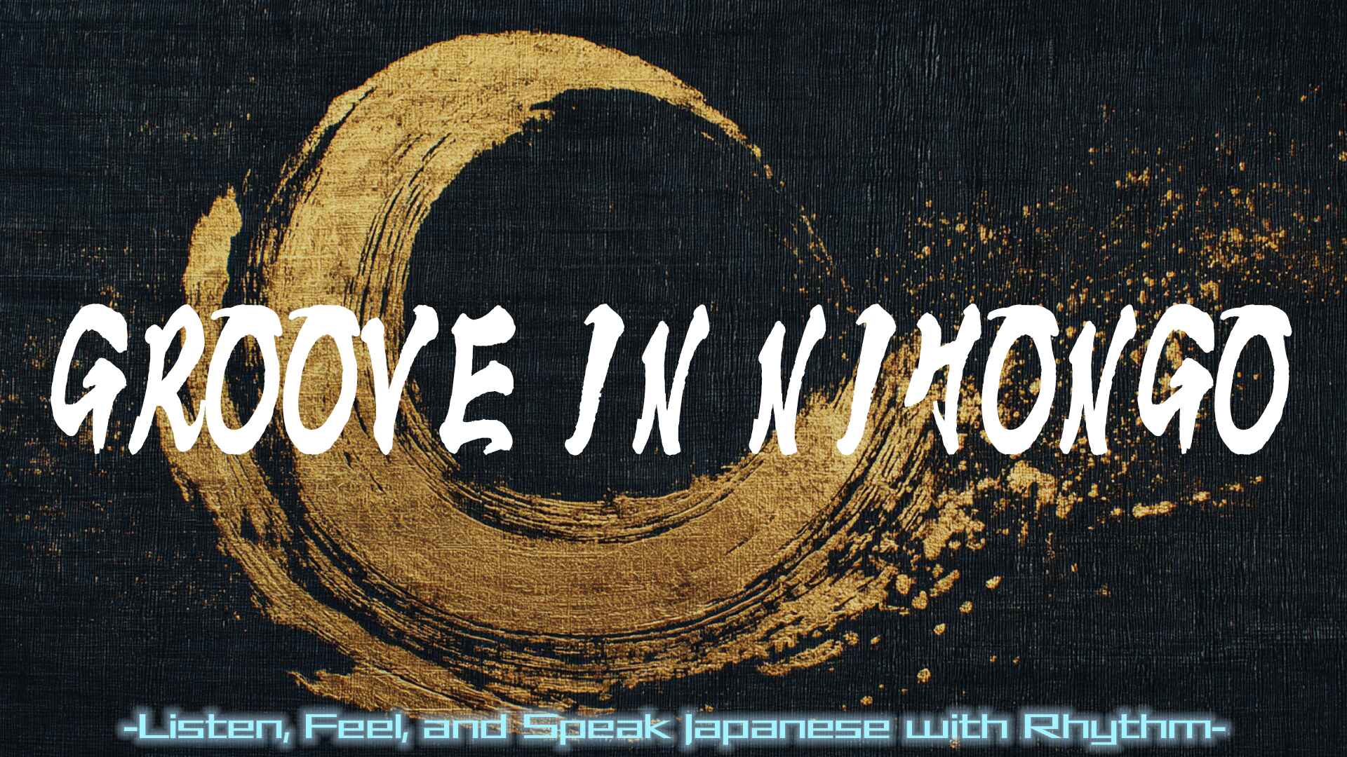 全新企劃 「GROOVE IN NIHONGO」 正式啟動/新プロジェクト「GROOVE IN NIHONGO」始動!